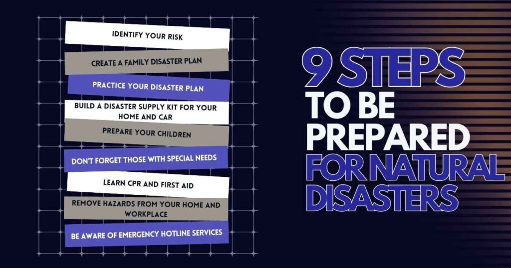 9 Steps to be Prepared for Natural Disasters