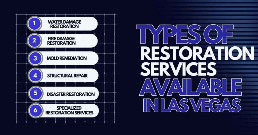 Types of Restoration Services Available in Las Vegas