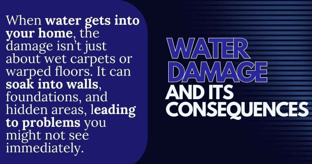 Water Damage and Its Consequences