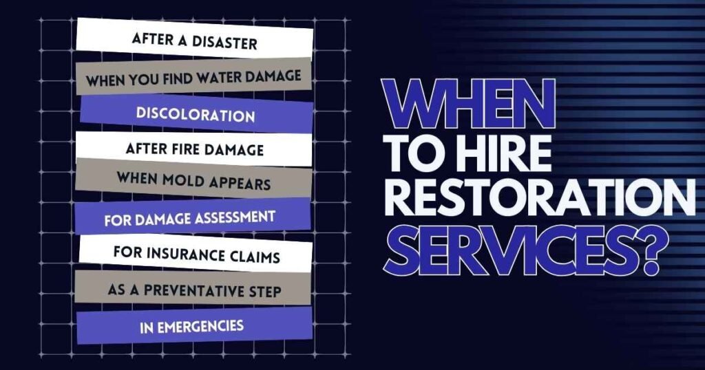 When to Hire Restoration Services?