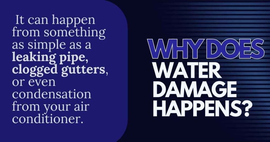 Why Does Water Damage Happens?