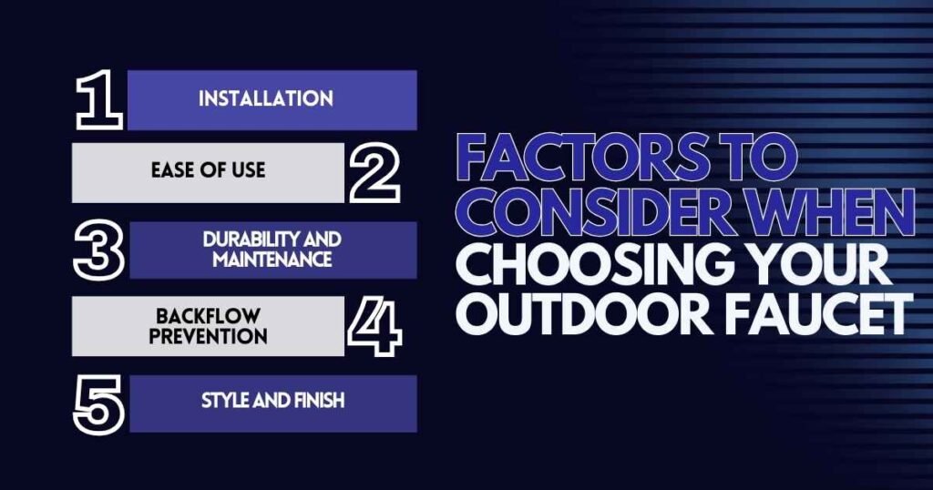 Factors to Consider When Choosing Your Outdoor Faucet