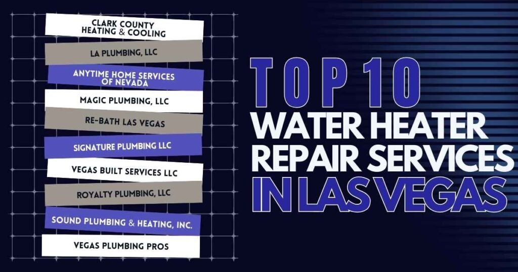 Top 10  Water Heater Repair Services in Las Vegas