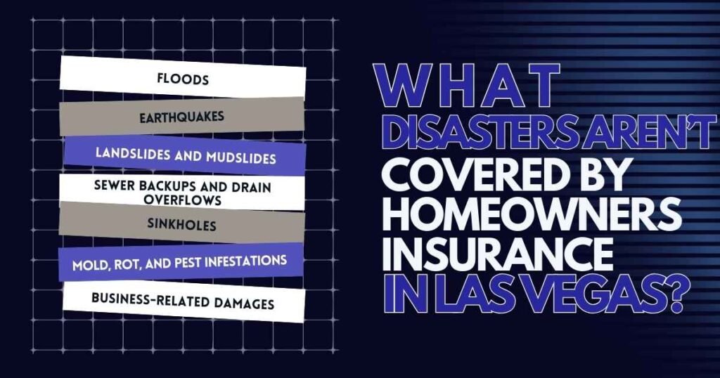 What Disasters Aren’t Covered by Homeowners Insurance in Las Vegas?