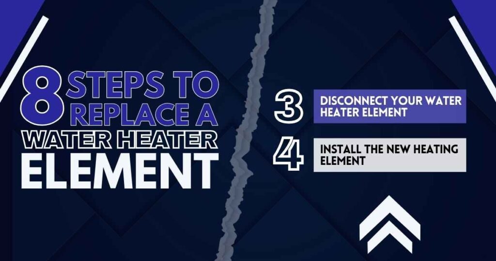 Disconnect Your Water Heater Element and Install the New Heating Element