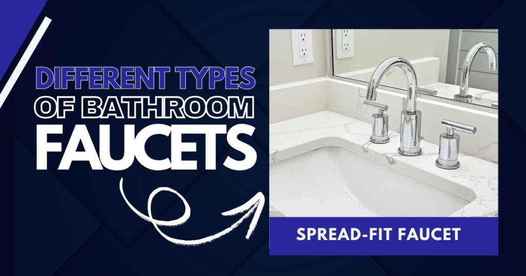 Spread-Fit Faucet