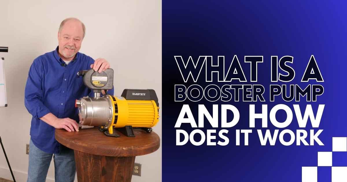 What is a Booster Pump and How Does it Work