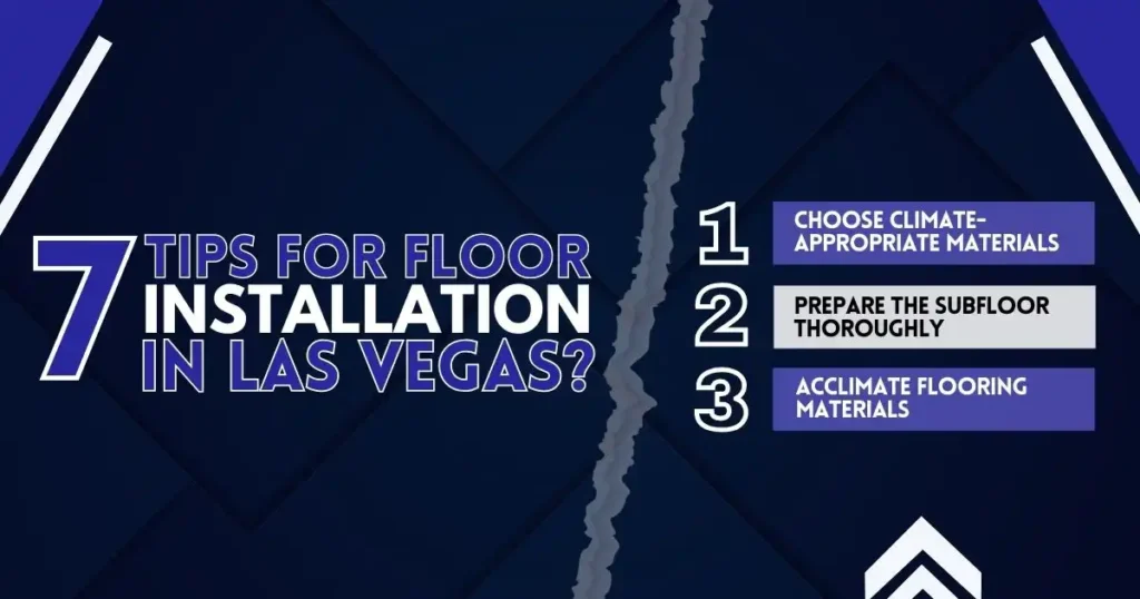 Choose Climate-Appropriate Materials, Prepare the Subfloor Thoroughly and Acclimate Flooring Materials