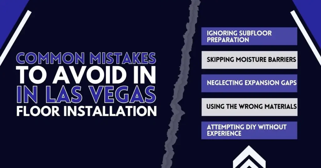Common Mistakes to Avoid in Las Vegas Floor Installation