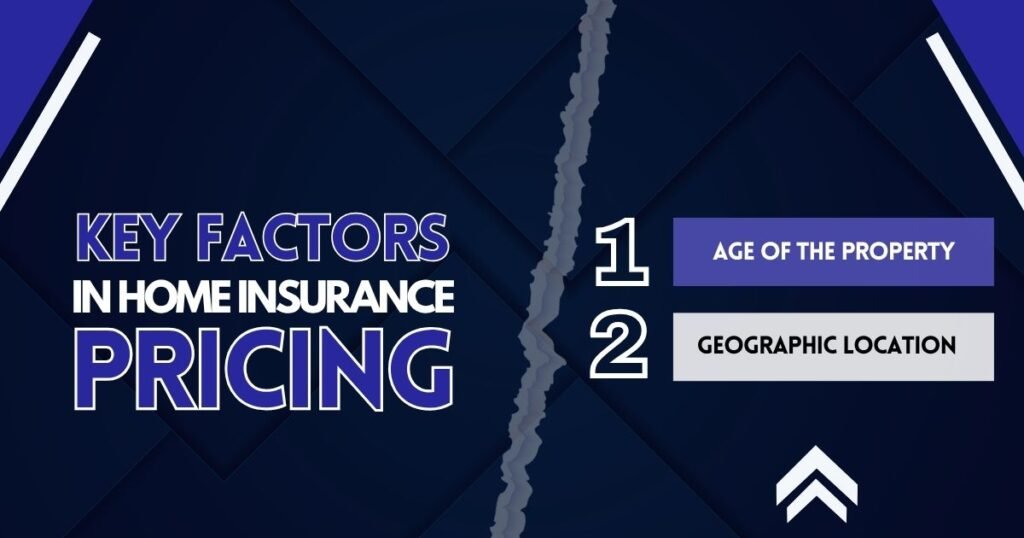 Age of the Property and Geographic Location