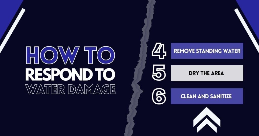 Remove Standing Water, Dry the Area and Clean and Sanitize