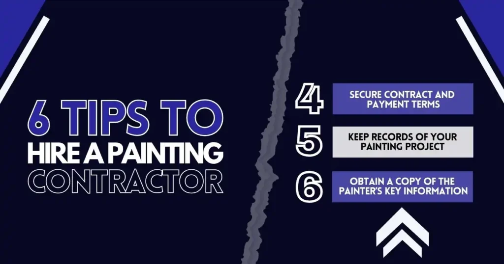 Secure Contract and Payment Terms, Keep Records of Your Painting Project and Obtain a Copy of the Painter’s Key Information